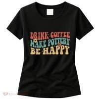 Drink Coffee Make Pottery Be Happy Groovy Pottery Artist Women's T-Shirt thumb 0