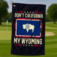 Dont California My Wyoming AntiLiberal Conservative Pride Golf Towel thumb 1