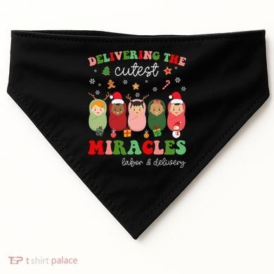 Delivering Cutest Miracles Labor & Delivery Nurse Christmas USA-Made Doggie Bandana
