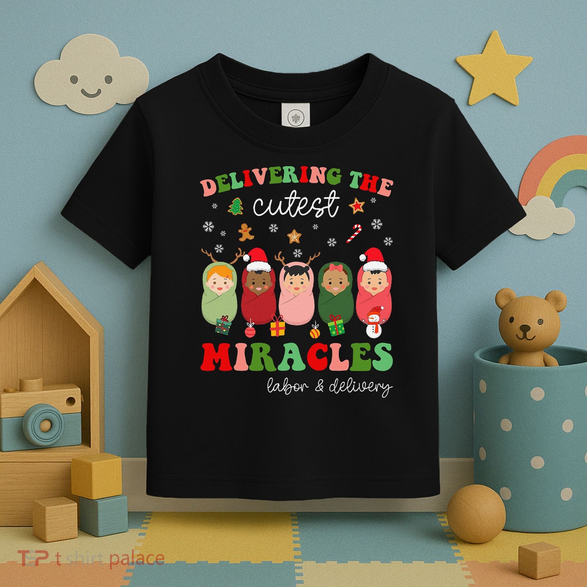 Delivering Cutest Miracles Labor & Delivery Nurse Christmas Toddler T-Shirt