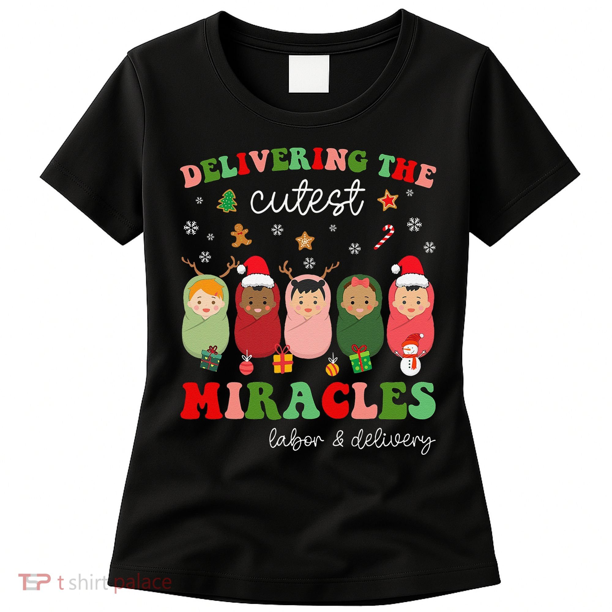 Delivering Cutest Miracles Labor & Delivery Nurse Christmas Women's T-Shirt