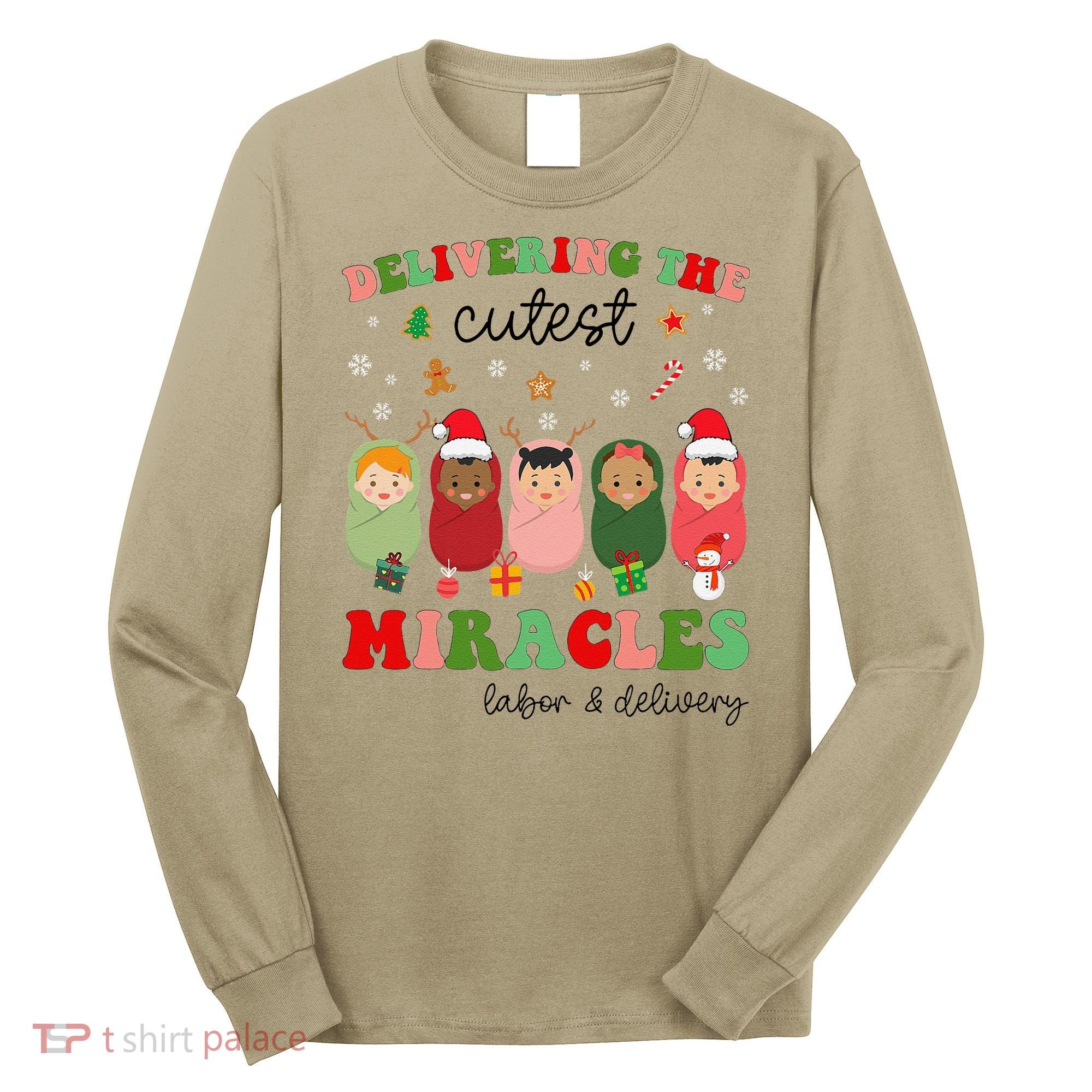 Delivering Cutest Miracles Labor & Delivery Nurse Christmas Long Sleeve Shirt
