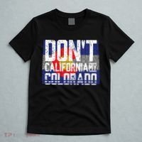 Dont California My Colorado T-Shirt thumb 5