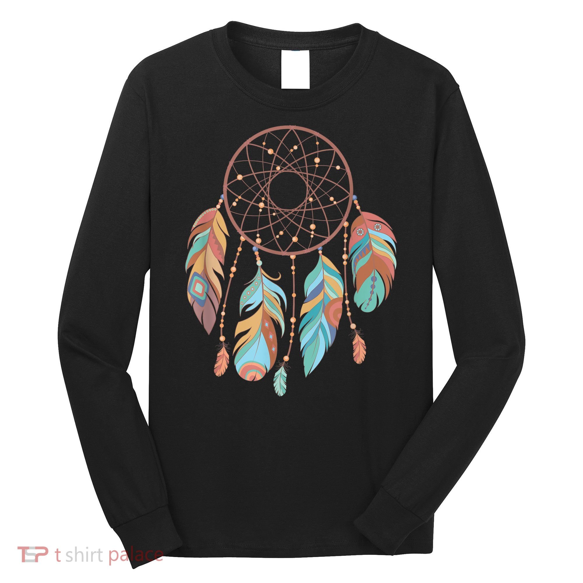 Dream Catcher Native American Feathers Tribal Dreamcatcher Long Sleeve Shirt