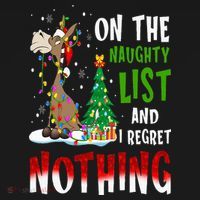 Donkey Christmas On The Naughty List And I Regret Nothing Sweatshirt thumb 3