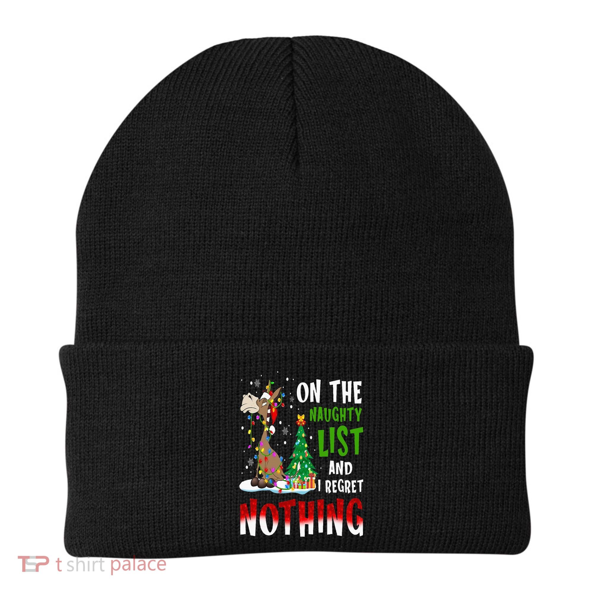 Donkey Christmas On The Naughty List And I Regret Nothing Beanie