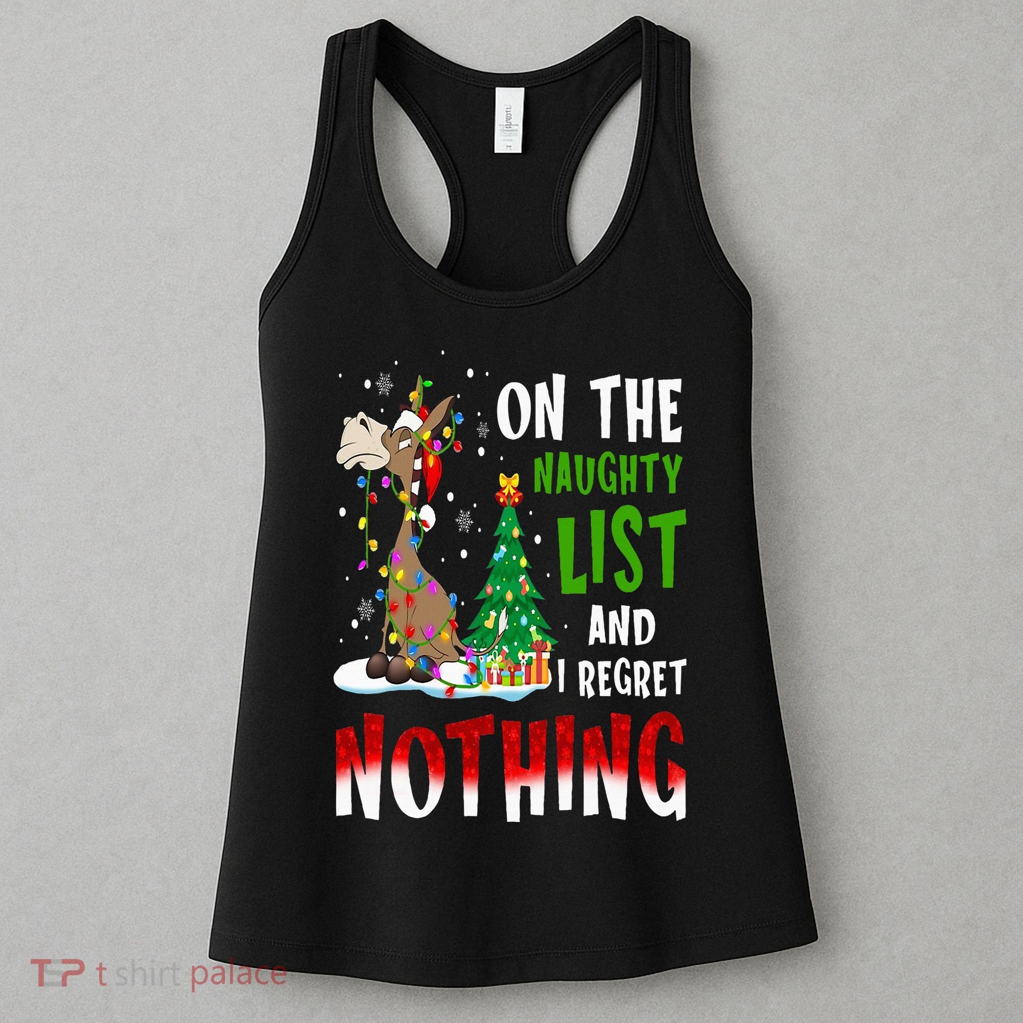 Donkey Christmas On The Naughty List And I Regret Nothing Women's Tank Top