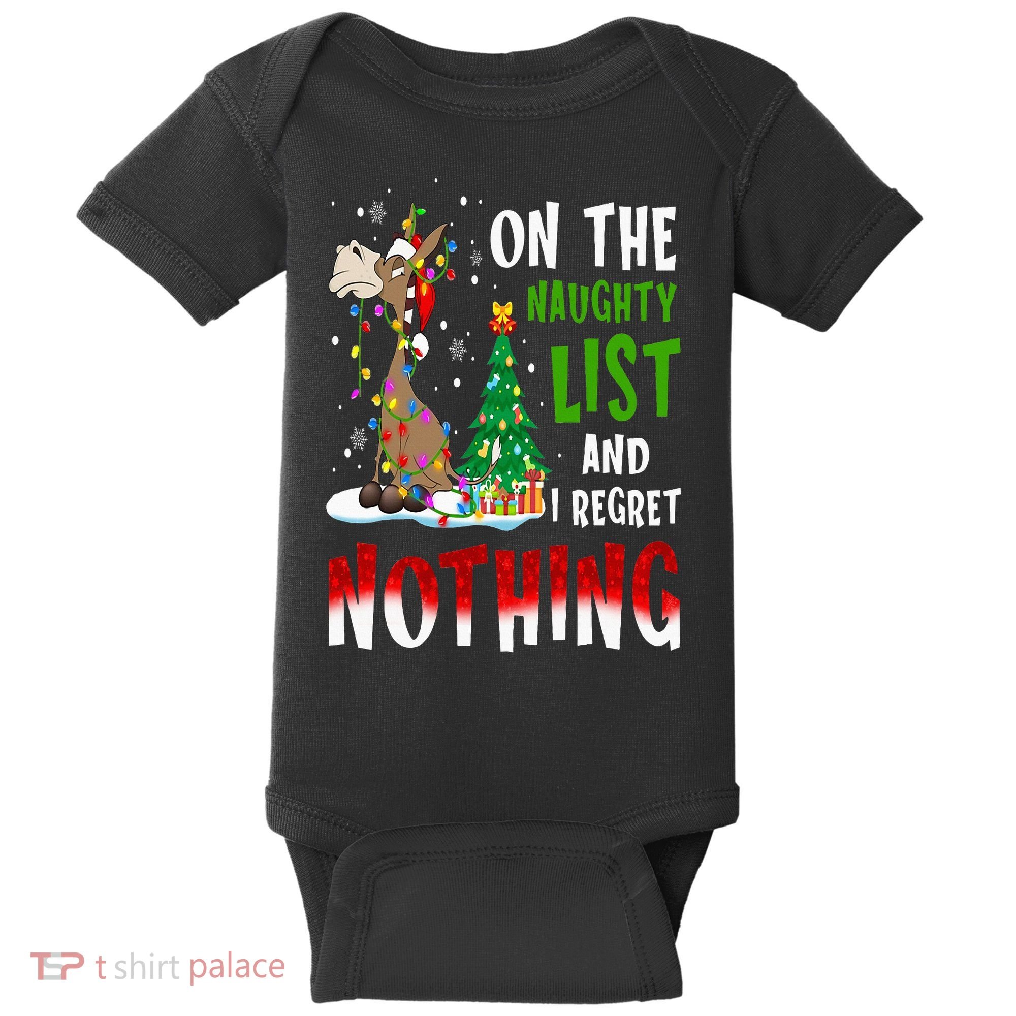 Donkey Christmas On The Naughty List And I Regret Nothing Baby Bodysuit