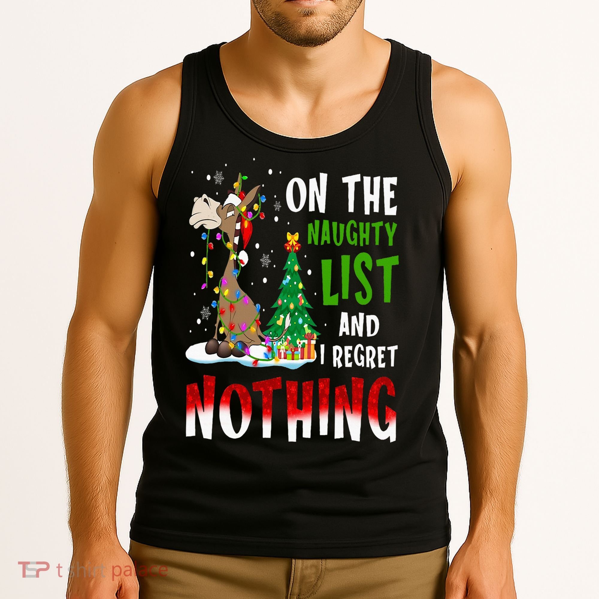 Donkey Christmas On The Naughty List And I Regret Nothing Tank Top