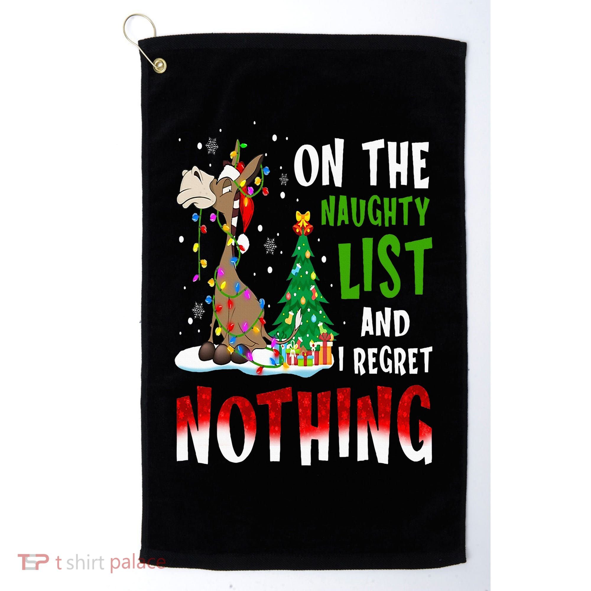 Donkey Christmas On The Naughty List And I Regret Nothing Golf Towel