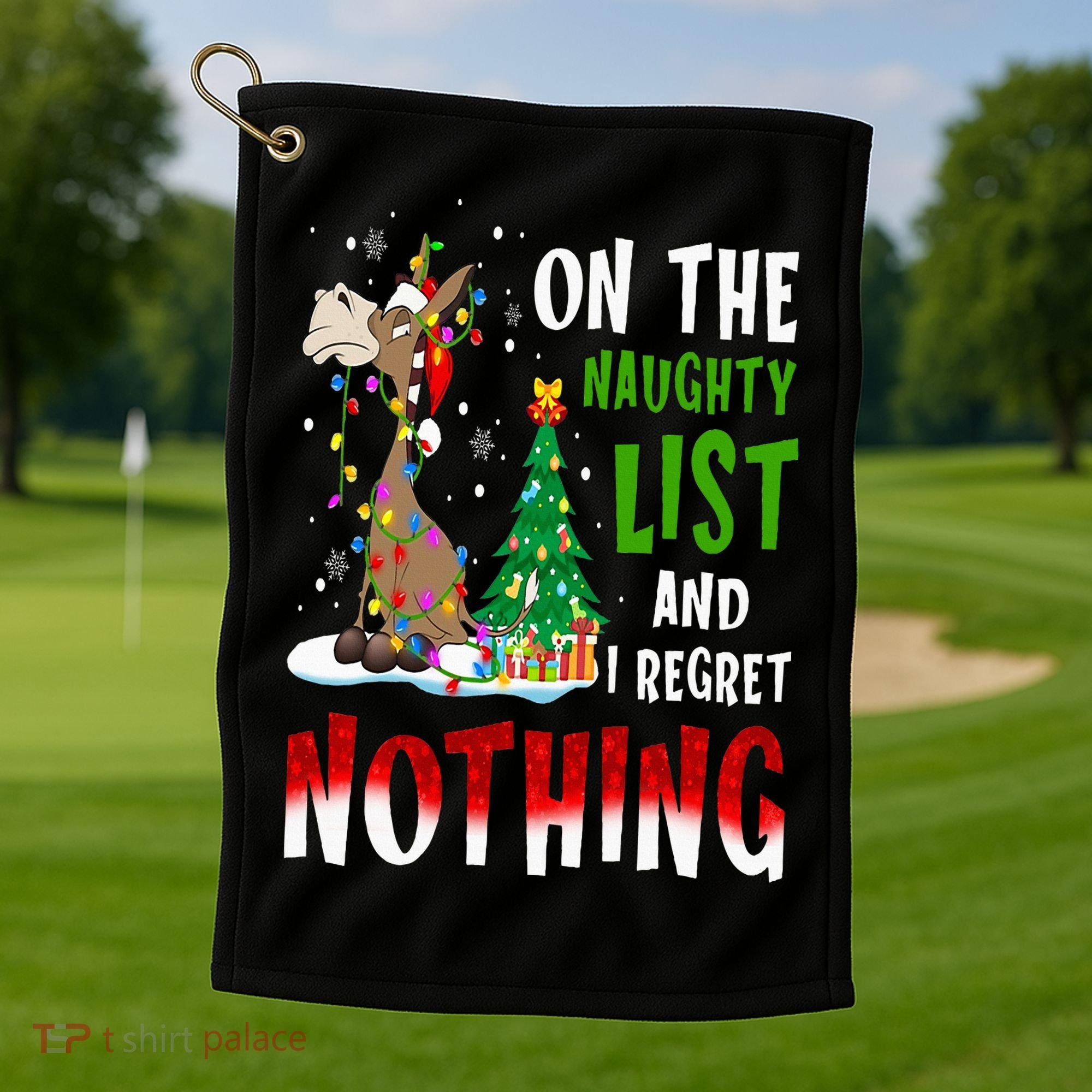 Donkey Christmas On The Naughty List And I Regret Nothing Golf Towel