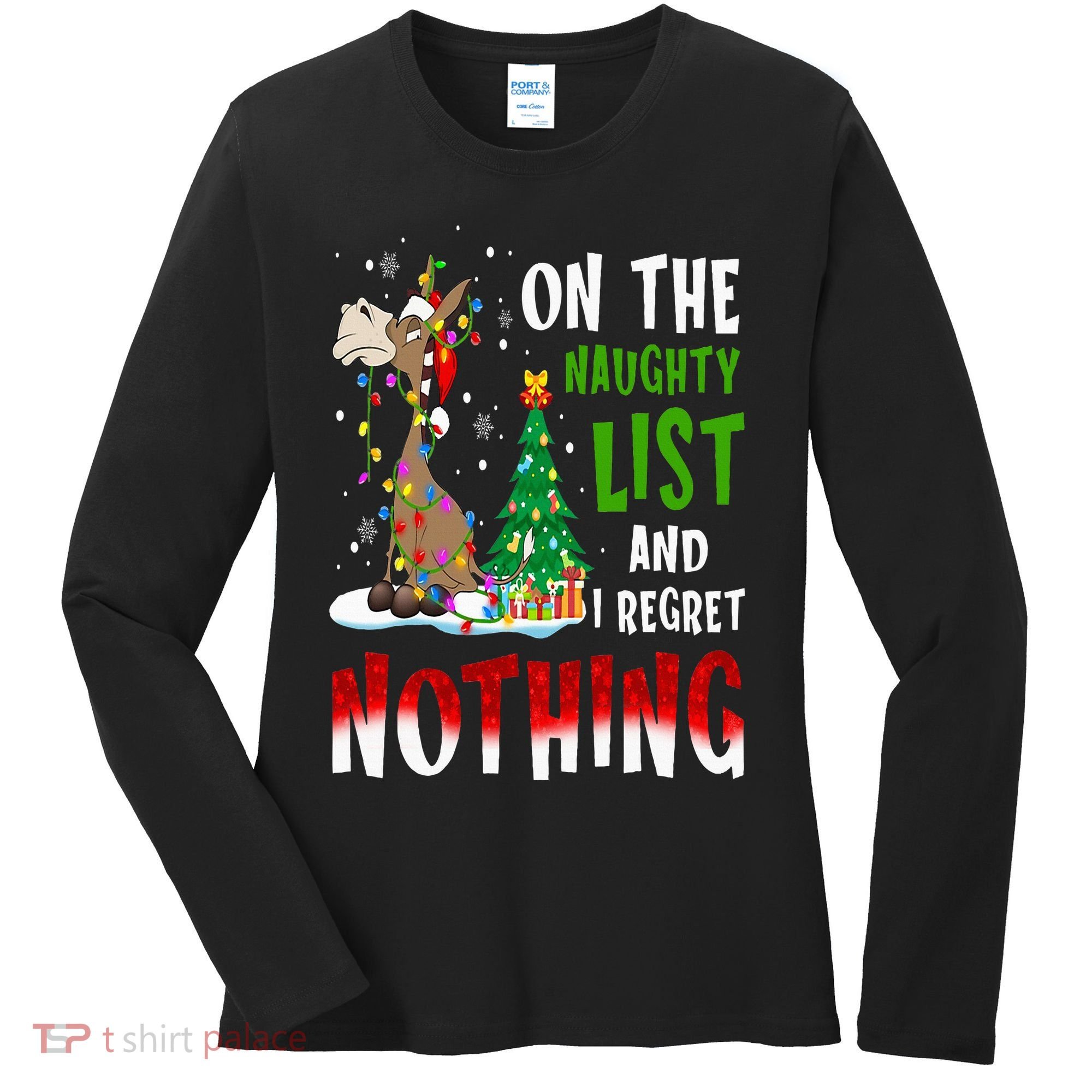 Donkey Christmas On The Naughty List And I Regret Nothing Women's Long Sleeve Shirt