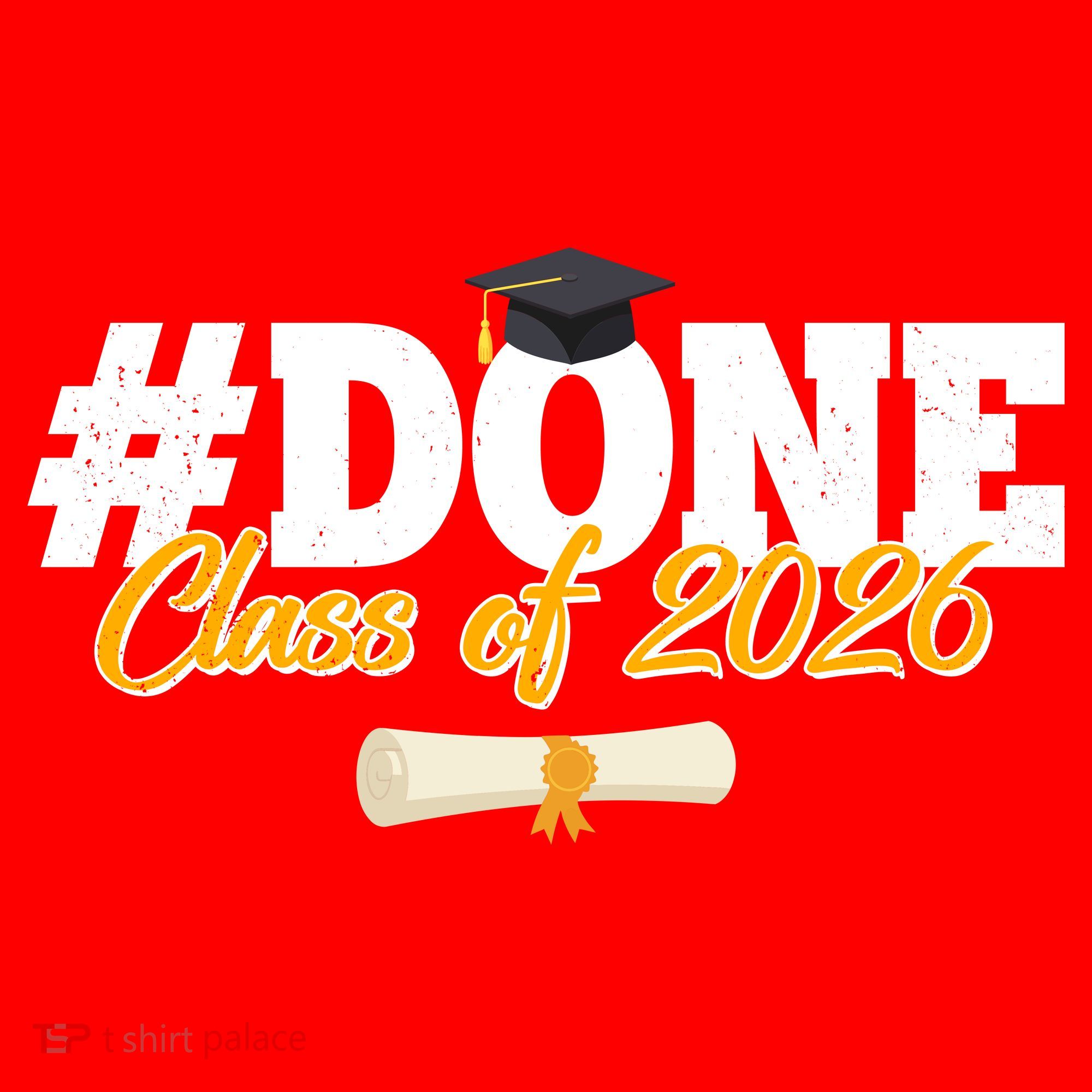 #Done Class Of 2026 Senior Grad Graduation Button