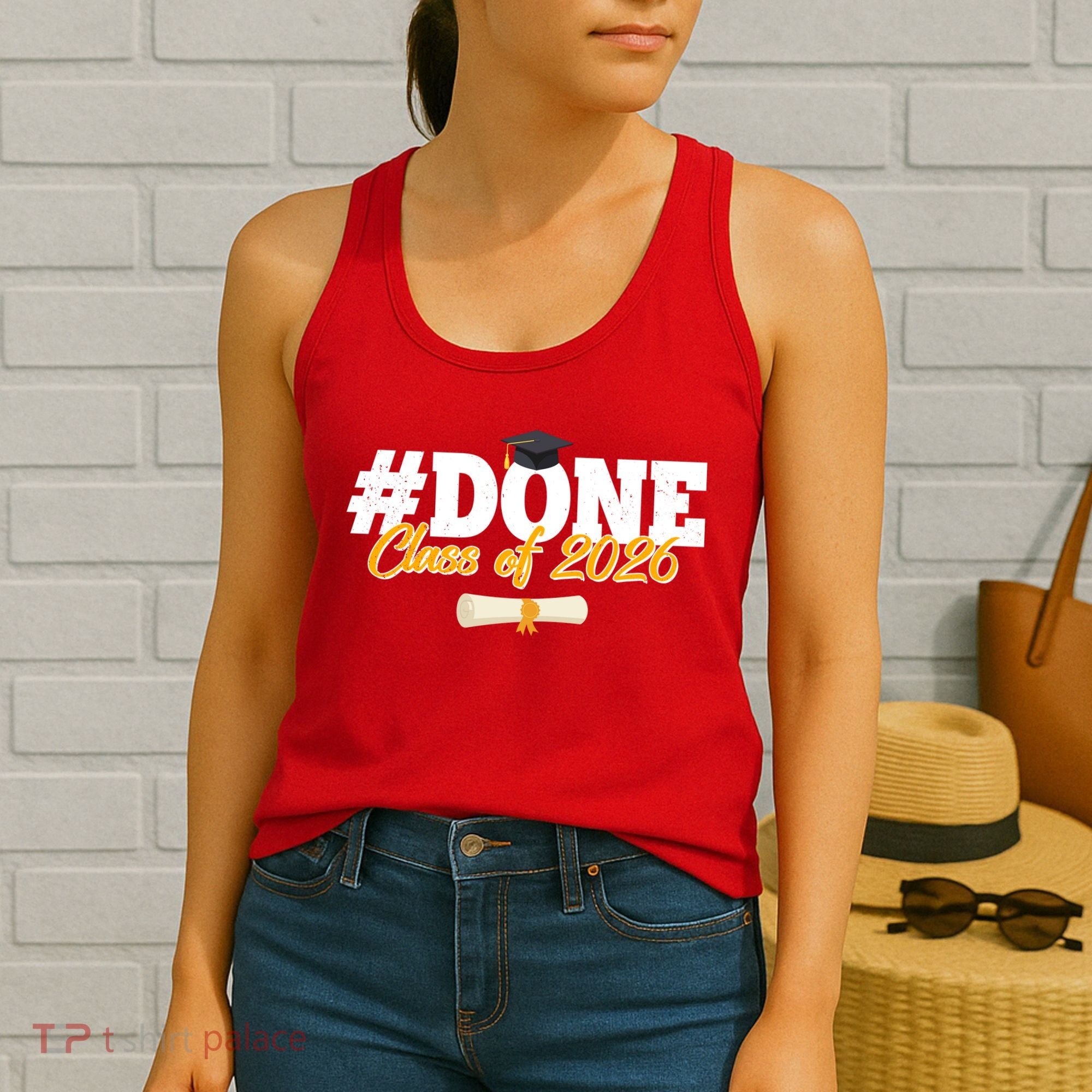 #Done Class Of 2026 Senior Grad Graduation Women's Tank Top
