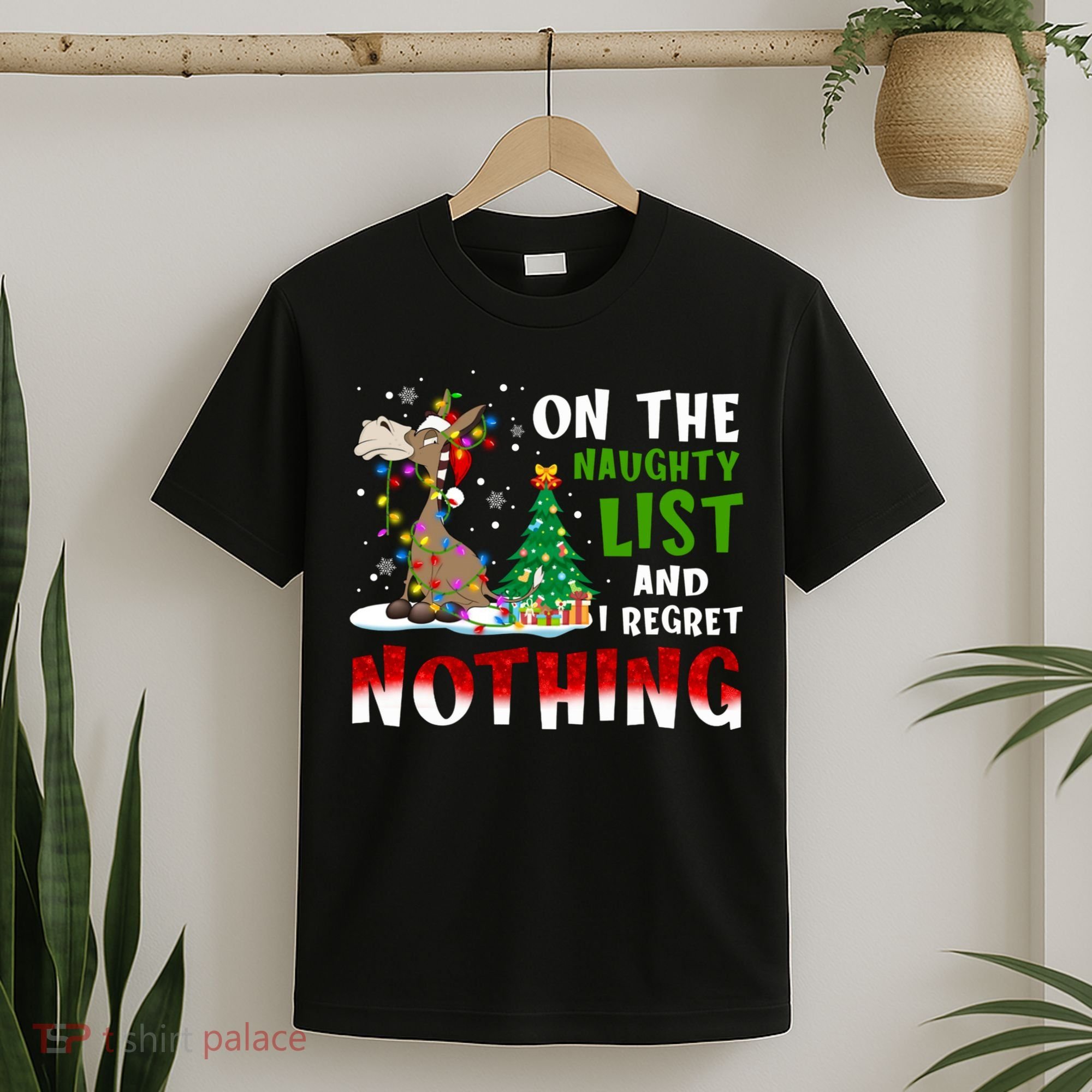 Donkey Christmas On The Naughty List And I Regret Nothing T-Shirt