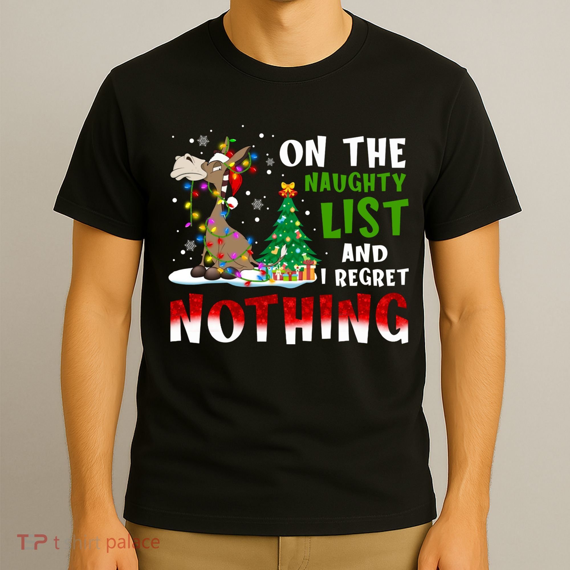 Donkey Christmas On The Naughty List And I Regret Nothing T-Shirt