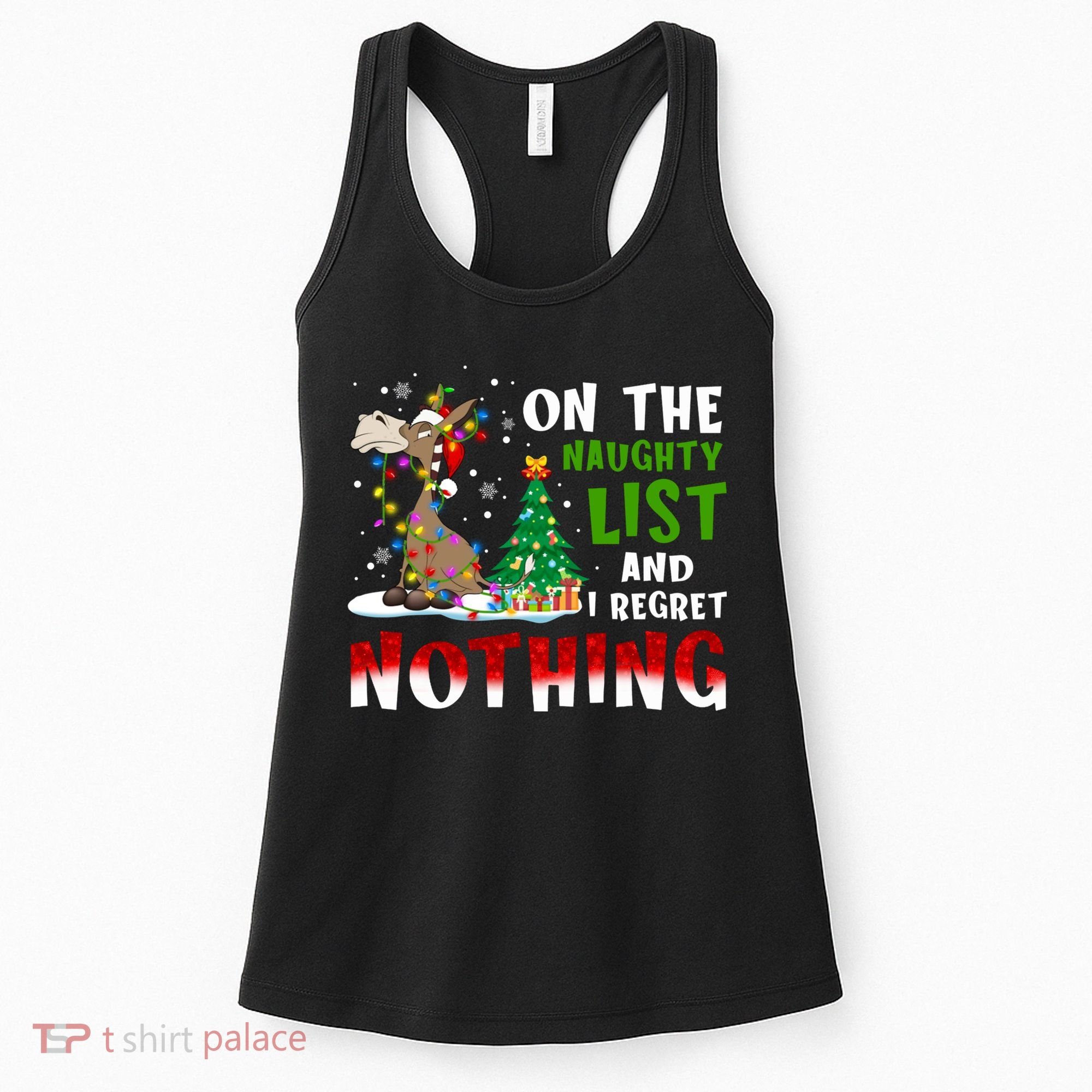 Donkey Christmas On The Naughty List And I Regret Nothing Women's Tank Top