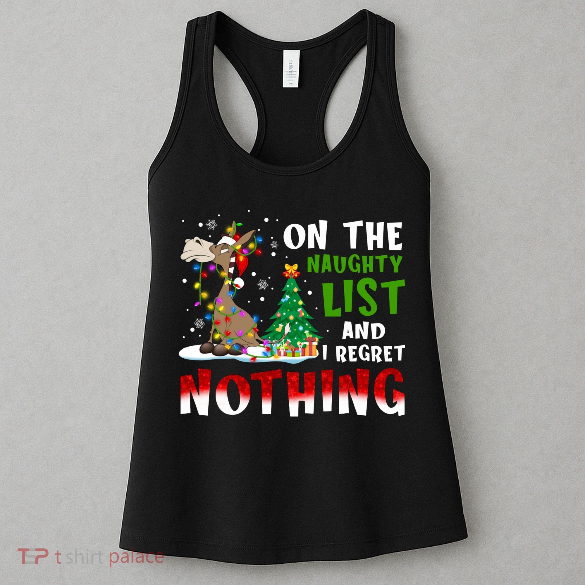 Donkey Christmas On The Naughty List And I Regret Nothing Women's Tank Top