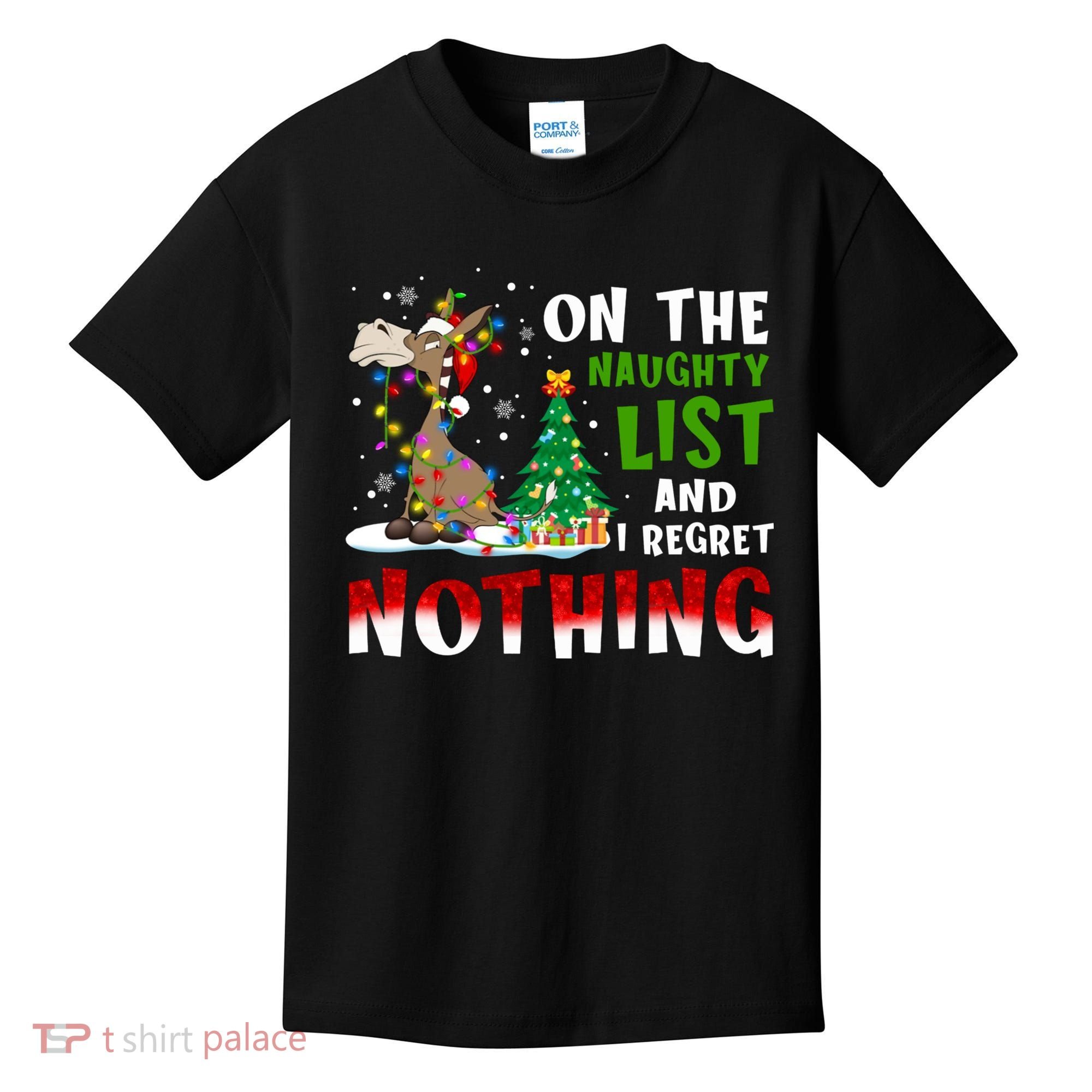 Donkey Christmas On The Naughty List And I Regret Nothing Kids T-Shirt
