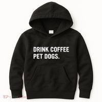 Drink Coffee Pet Dogs Funny Caffeine Dog Lover Kids Hoodie thumb 0