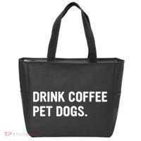 Drink Coffee Pet Dogs Funny Caffeine Dog Lover Tote Bag thumb 0