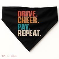 Drive Cheer Pay Repeat Funny Baseball Softball USA-Made Doggie Bandana thumb 0