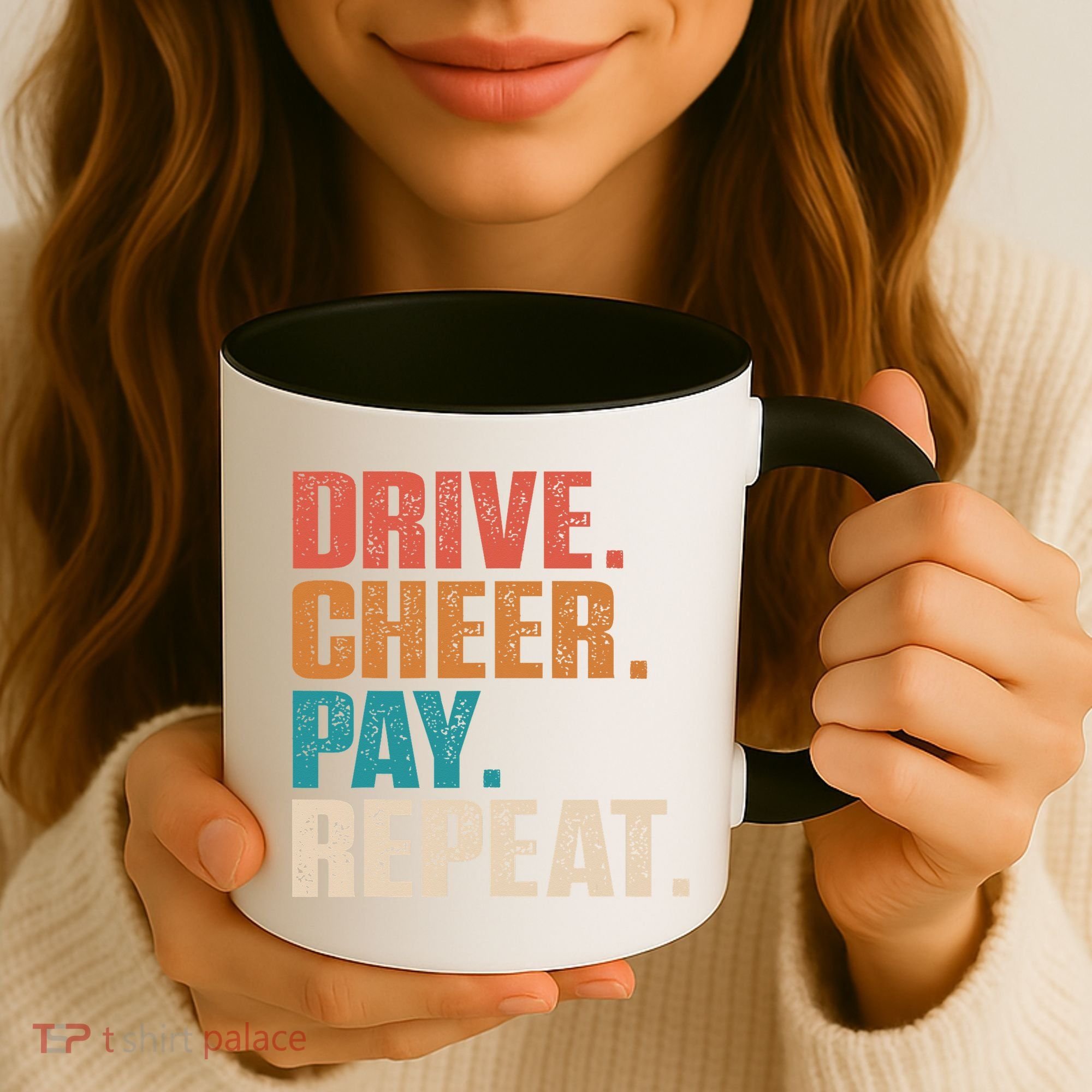 Drive Cheer Pay Repeat Funny Baseball Softball Coffee Mug