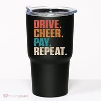 Drive Cheer Pay Repeat Funny Baseball Softball Tumbler thumb 0