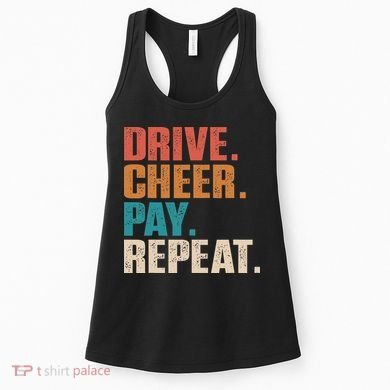 Drive Cheer Pay Repeat Funny Baseball Softball Women's Tank Top