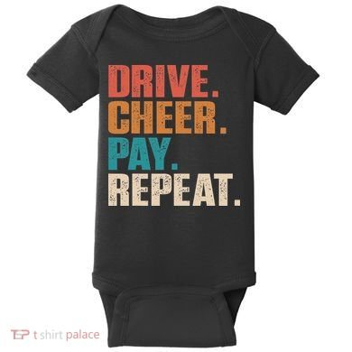 Drive Cheer Pay Repeat Funny Baseball Softball Baby Bodysuit