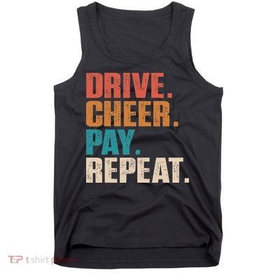 Drive Cheer Pay Repeat Funny Baseball Softball Tank Top