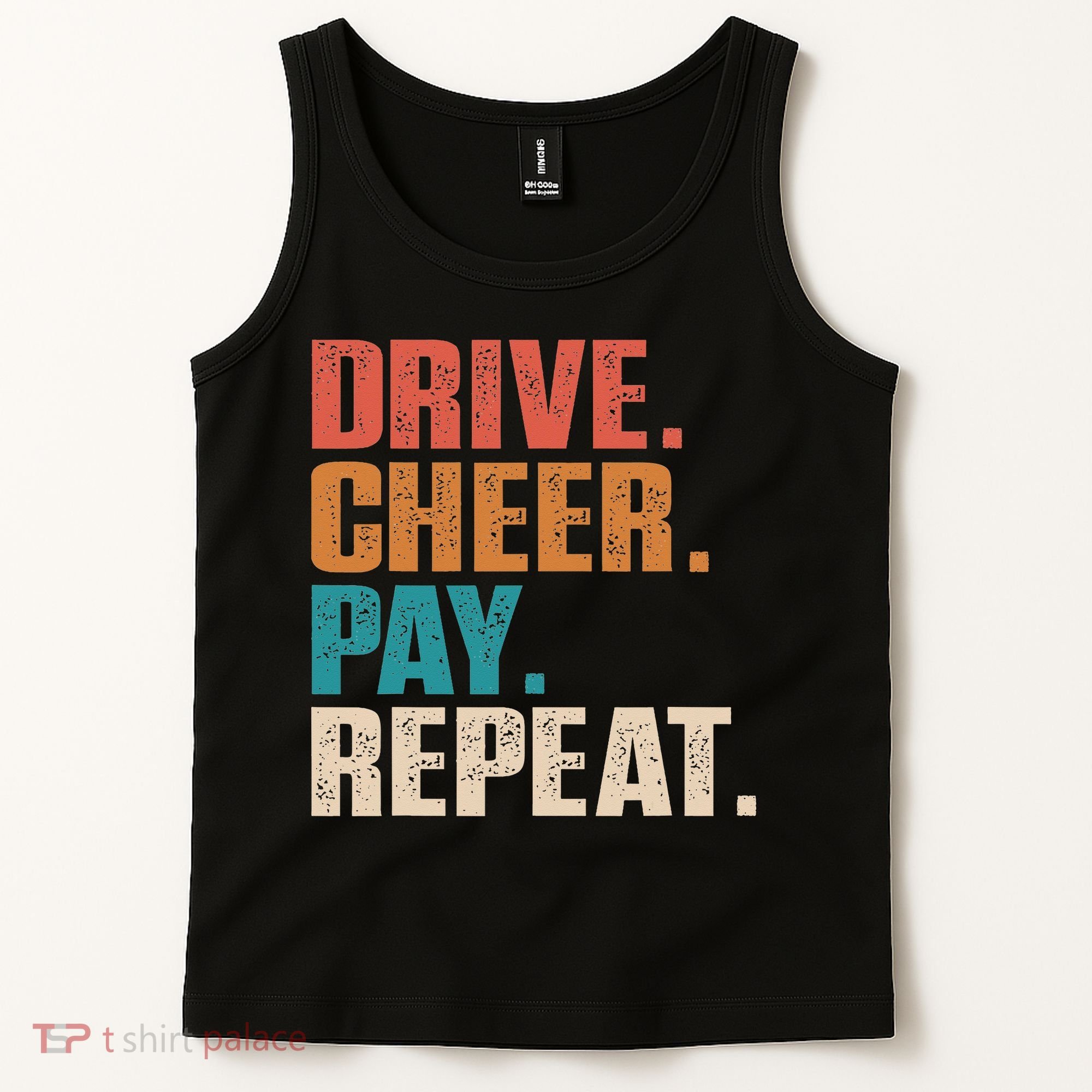 Drive Cheer Pay Repeat Funny Baseball Softball Tank Top