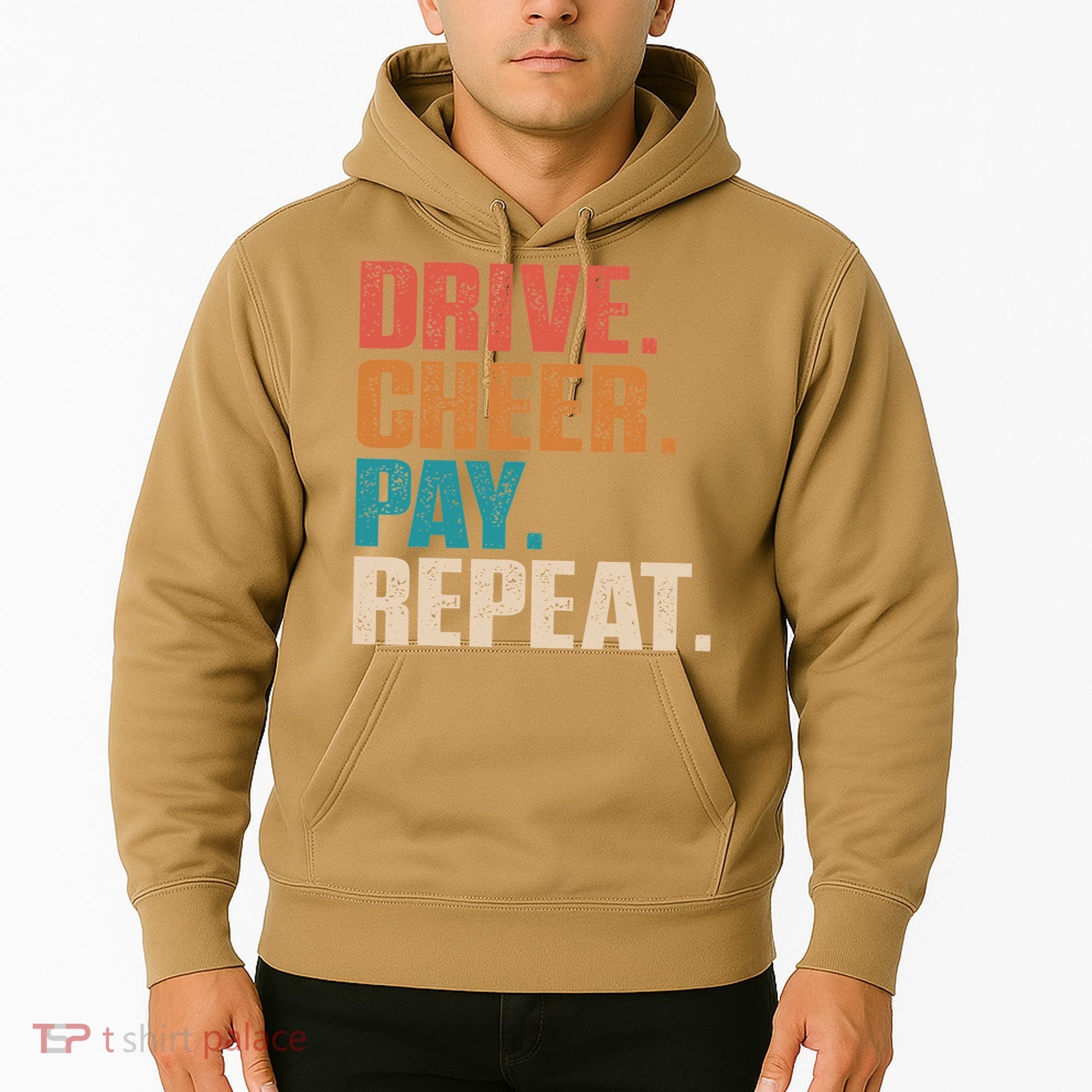 Drive Cheer Pay Repeat Funny Baseball Softball Hoodie