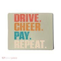 Drive Cheer Pay Repeat Funny Baseball Softball Mousepad thumb 0