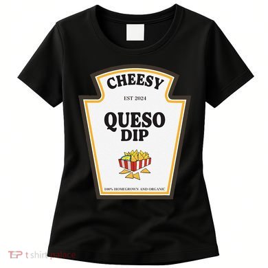 Delicious Cheesy Queso Dip Condiment Costume Party Matching Women's T-Shirt