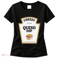 Delicious Cheesy Queso Dip Condiment Costume Party Matching Women's T-Shirt thumb 0