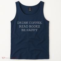 Drink Coffee Read Books Be Happy Tank Top thumb 2
