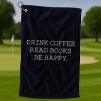 Drink Coffee Read Books Be Happy Golf Towel thumb 1