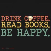 Drink Coffee Read Books Be Happy Shirt Coffee Lover Backpack thumb 2