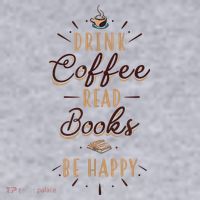 Drink Coffee Read Books Be Happy Shirt Coffee Lover Women's Sweatshirt thumb 2