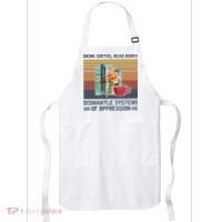 Drink Coffee Read Books Dismantle Systems Of Oppression Apron thumb 0