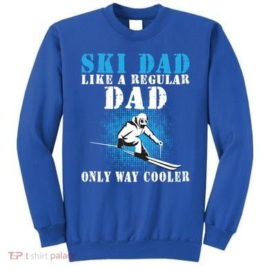 Distressed Cool Ski Dad Skiing Winter Sports Novelty Gift Sweatshirt