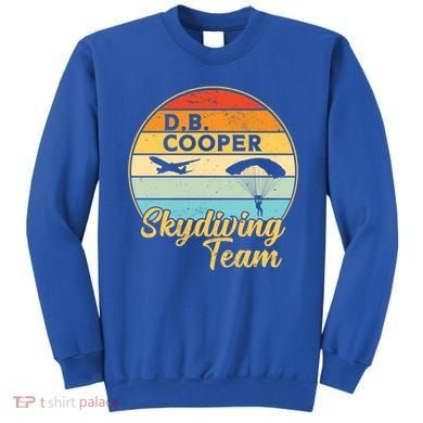 Db Cooper Skydiving Team 1971 Vintge Skyjacking History Gift Sweatshirt