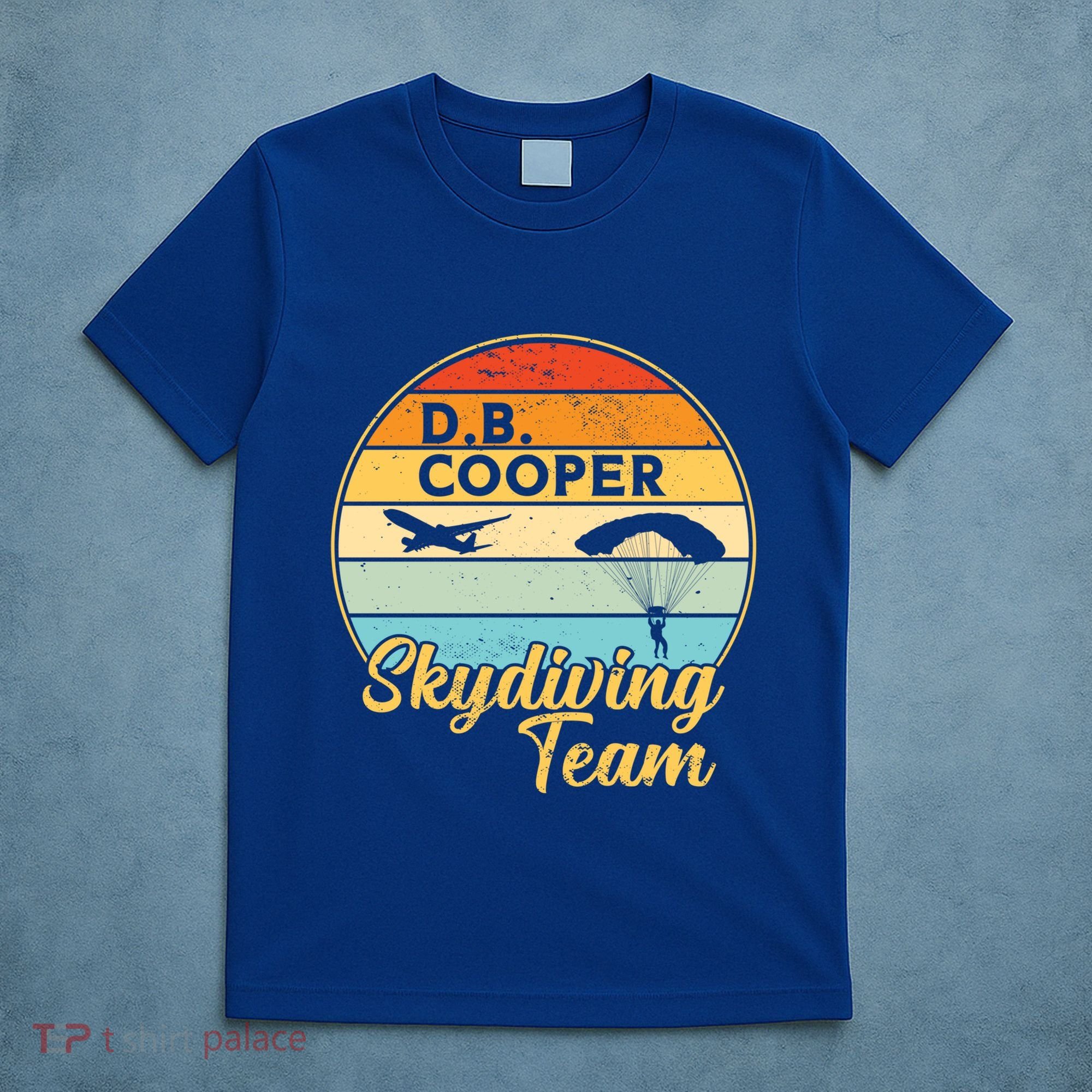Db Cooper Skydiving Team 1971 Vintge Skyjacking History Gift T-Shirt