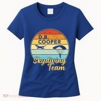 Db Cooper Skydiving Team 1971 Vintge Skyjacking History Gift Women's T-Shirt thumb 0