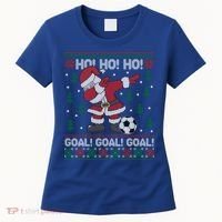 Dabbing Christmas Soccer Ho Santa Elf Ugly Xmas Sweater Cool Gift Women's T-Shirt thumb 0