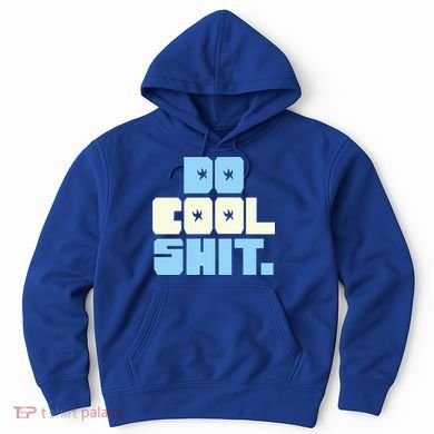 Do Cool Shit Hoodie