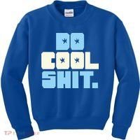 Do Cool Shit Kids Sweatshirt thumb 0