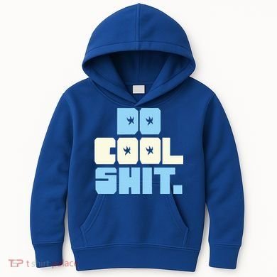 Do Cool Shit Kids Hoodie