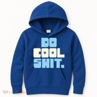 Do Cool Shit Kids Hoodie thumb 0